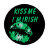 C2-0076 Kiss Me I'm Irish