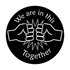 ME-9156 We Are In This Together