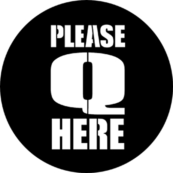 Rosco Queue Here Gobo # 77679